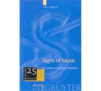 Signs of Music, Approaches to Applied Semiotics, 3 Eero Tarasti (Auteur)
