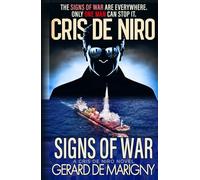 Signs of War: A Cris De Niro Novel