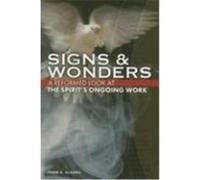 Signs & Wonders: A Reformed Look at the Spirit's Ongoing Work Algera, John A. (Auteur)