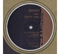 Signum Feat.Scott Mac / Coming On Strong