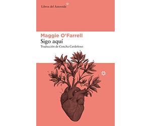 Sigo Aquí: Diecisiete Roces Con La Muerte