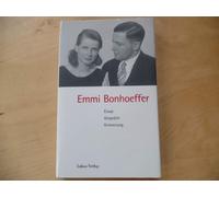 Sigrid Grabner Hendrik Röde Emmi Bonhoeffer: Essay, Gespräch, Erinnerun (Relié)