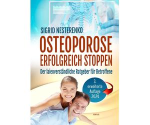 Sigrid Nesteren Osteoporose erfolgreich stoppen: Der Ratgeber für Betrof (Poche)