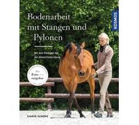 Sigrid Schöpe Bodenarbeit mit Stangen und Pylonen: Mit den Übungen für d (Poche)