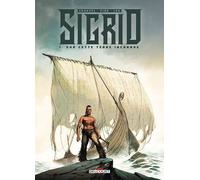 Sigrid Tome 1 - Sur Cette Terre Inconnue