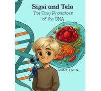 Sigsi & Telo: The Tiny Protectors of the DNA