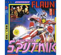 Sigue Sigue Sputnik - Flaunt it (1986) [Import]