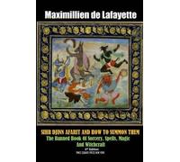 Sihr Djinn Afarit And How To Summon Them. 3rd Edition