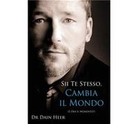 Sii Te Stesso, Cambia Il Mondo - Being You, Changing the World Italian | Dain Heer Dain HeerDain Heer (Auteur)