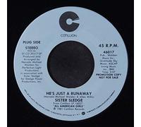Siister Sledge - He's Just a Runaway [7" Vinyl]