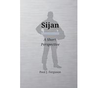 Sijan: A Short Perspective on the Life and Legacy of Captain Lance P. Sijan