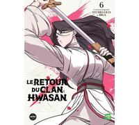 SIKKU WEBTOON Le retour du clan Hwasan tome 6