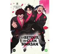 Sikku x Webtoon Le retour du clan Hwasan tome 8