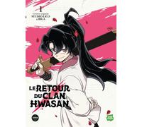 Sikku x Webtoon Retour du clan Hwasan tome 1