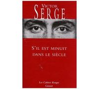 S'il Est Minuit Dans Le Siècle