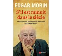 S'il est minuit dans le siècle: La première et fondamentale résistance est celle de l'esprit
