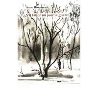 S'il fallut un jour la guerre
