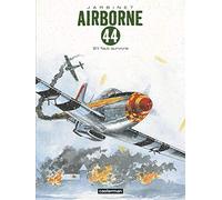 Airborne 44 - Tome 5 - S'il faut survivre