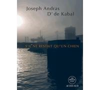 S'il ne restait qu'un chien