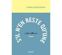 S'il n'en reste qu'une