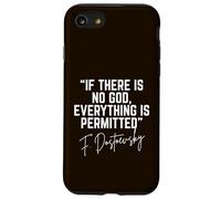 s'il n'y a Pas de Dieu, Tout est autorisé Fiodor Dostoïevski Coque pour iPhone SE (2020) / 7/8