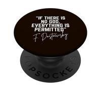 s'il n'y a Pas de Dieu, Tout est autorisé Fiodor Dostoïevski PopSockets PopGrip Adhésif