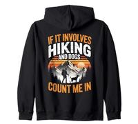 s'il s'agit de randonnée et Que Les Chiens comptent sur Moi Sweat à Capuche