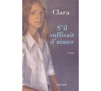 S'il suffisait d'aimer