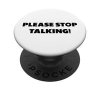 s'il Te plaît, arrête de Parler., Dictons Amusants PopSockets PopGrip Adhésif