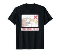 s'il Te plaît, ne Fais Pas Le Chat T-Shirt