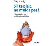 S'il te plaît ne m'aide pas !