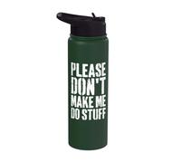 S'il te plaît, ne me fais pas faire des trucs relaxants, drôle, paresseux, adolescent Stainless Steel Insulated Water Bottle
