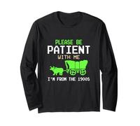 s'il Te plaît, sois Patient avec Moi, Je Viens des années 1900, C'est drôle Manche Longue