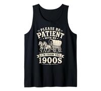 s'il Te plaît, sois Patient avec Moi, Je Viens des années 1900 | Funny Dad Débardeur
