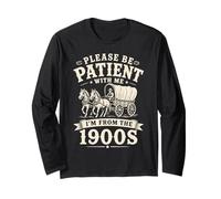 s'il Te plaît, sois Patient avec Moi, Je Viens des années 1900 | Funny Dad Manche Longue