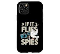 s'il Vole, il espionne Une drôle de théorie du Complot sur Les Pigeons Coque pour iPhone 11 Pro