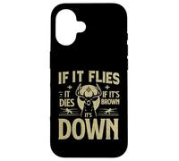s'il Vole, il Meurt s'il est Brun Son Duvet Chasse Coque pour iPhone 16
