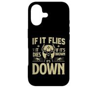 s'il Vole, il Meurt s'il est Brun Son Duvet Chasse Coque pour iPhone 17