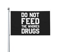 S'Il Vous Plaît, Ne Donnez Pas De Drogue Aux Prostituées. Drapeau Résistant Aux Intempéries Flag Décoratif Drapeau De Jardin Pour Célébrations Balcon Bar 90X150Cm