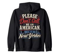 s'il Vous plaît, ne me traitez Pas d'Américain, Je suis Un New-Yorkais Funny NYC Sweat à Capuche
