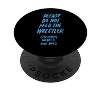 s'il Vous plaît, ne nourrissez Pas Le catcheur Funny Wrestling PopSockets PopGrip Adhésif