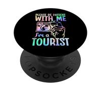 s'il Vous plaît, Soyez Patient avec Moi, Je suis Un touriste, des Vacances Amusantes PopSockets PopGrip Adhésif