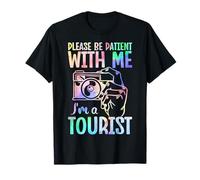 s'il Vous plaît, Soyez Patient avec Moi, Je suis Un touriste, des Vacances Amusantes T-Shirt