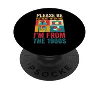 s'il Vous plaît, Soyez Patient avec Moi, Je Viens des années 1900 Vintage 1900 PopSockets PopGrip Adhésif