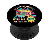 s'il Vous plaît, Soyez Patient avec Moi, Je Viens des années 1900 Vintage 1900 PopSockets PopGrip Adhésif