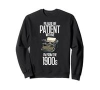 s'il Vous plaît Soyez Patient avec Moi, Je Viens du Sweatshirt