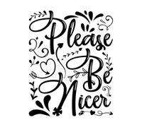 s'il vous plaît soyez plus gentils citations du nouvel an et Stickers gravés 52x65.7cm Fourni avec un kit de film de transfert Noir