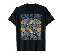 s'il Vous plaît, taisez-Vous, j'utilise l'application My Bird, Backyard Birdwatching T-Shirt