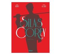 Silas Corey - Intégrale Cycle 1 L'intégrale - Fabien Nury - Glénat - cartonné - Bande dessinée