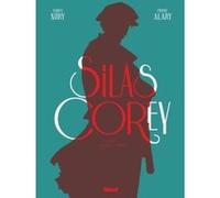 Silas Corey - Intégrale Cycle 2 Fabien Nury (Auteur), Pierre Alary (Dessinateur)